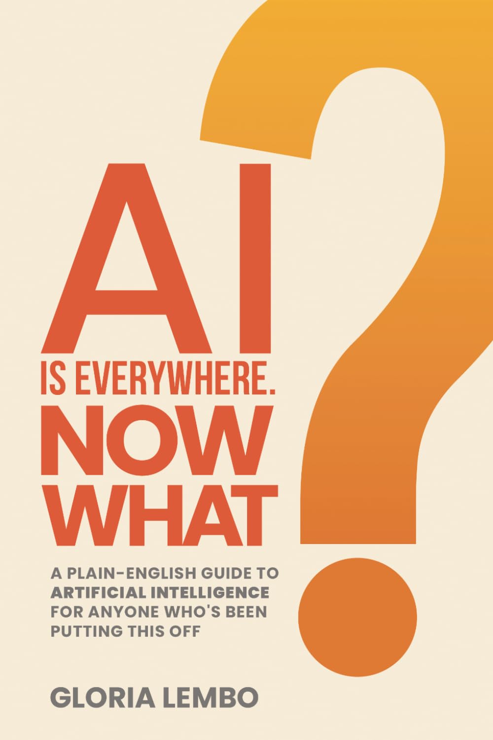 AI Everywhere Now What ebook cover